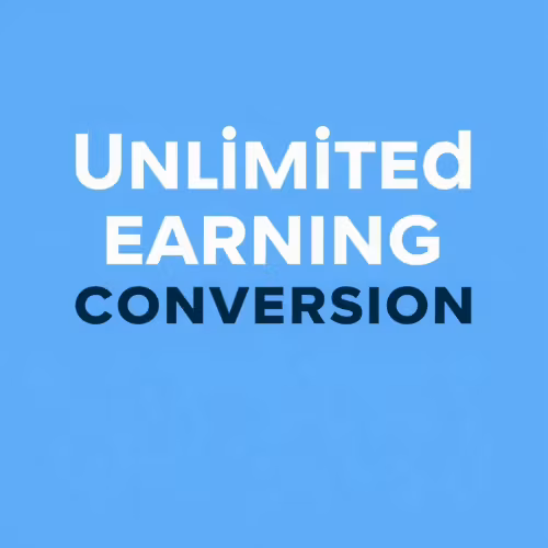  Unlimited Earning Conversion 