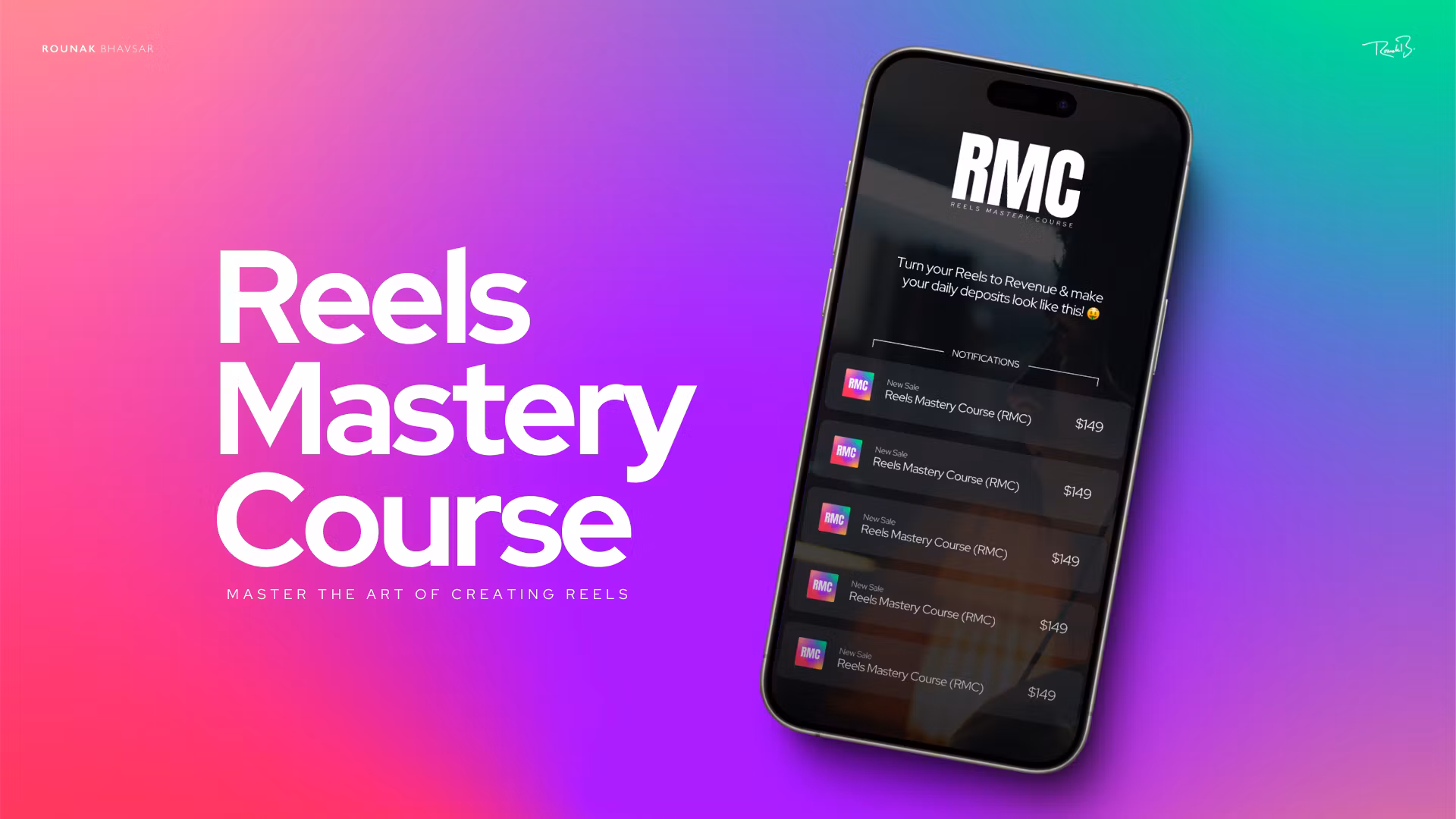 Reels Mastery Course (RMC)