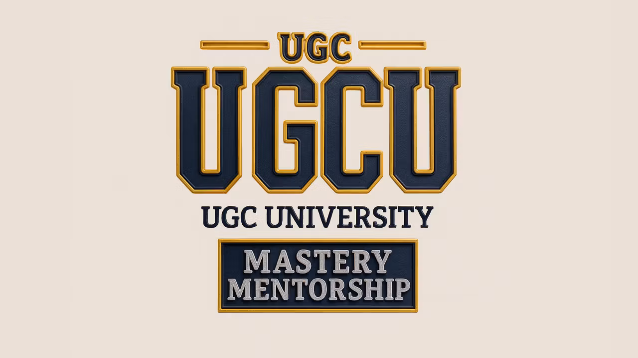UGC Mastery Mentorship
