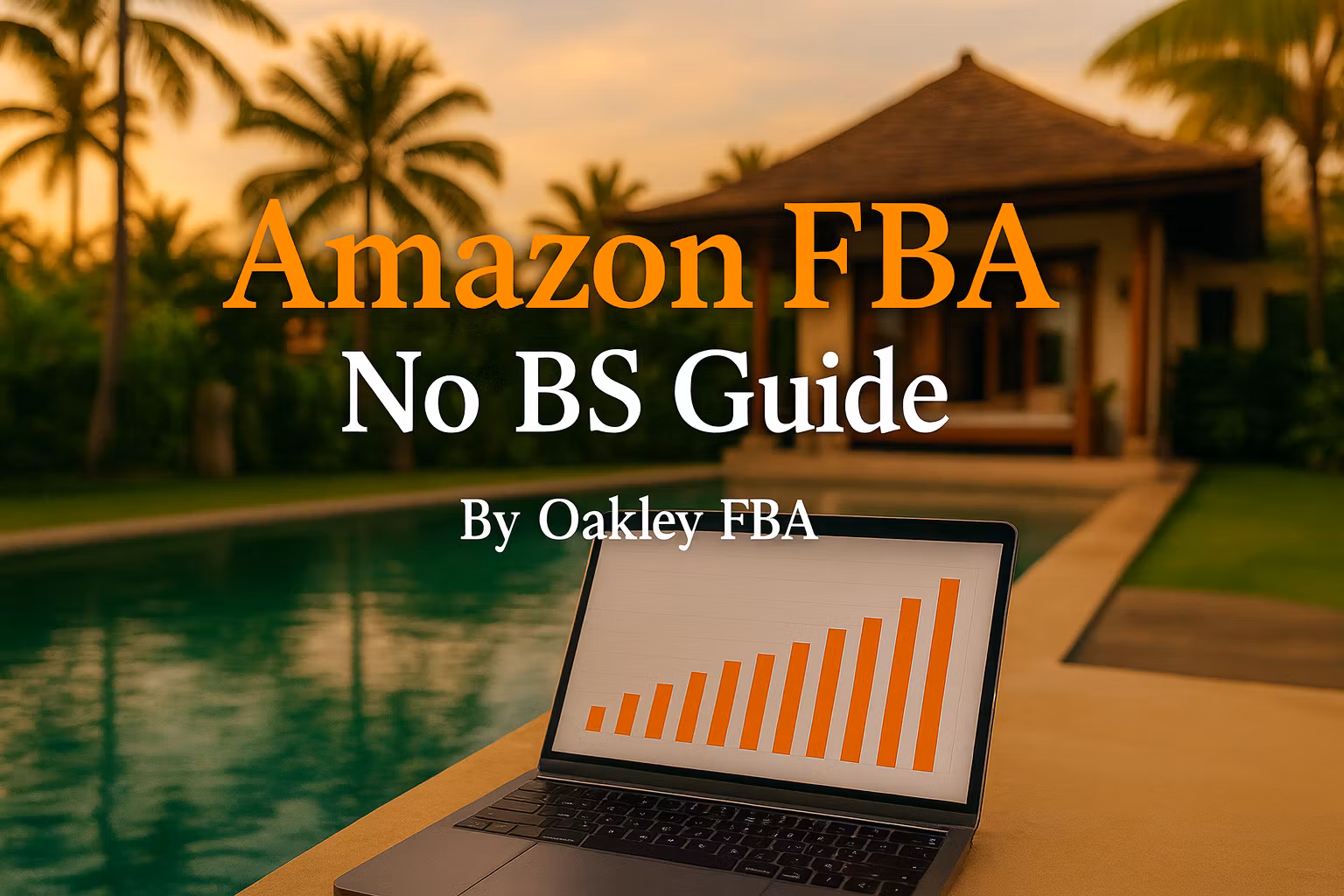 Oakley FBA: No BS Guidebook
