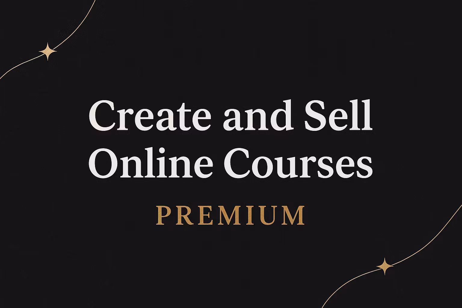 Create&Sell Courses - Premium