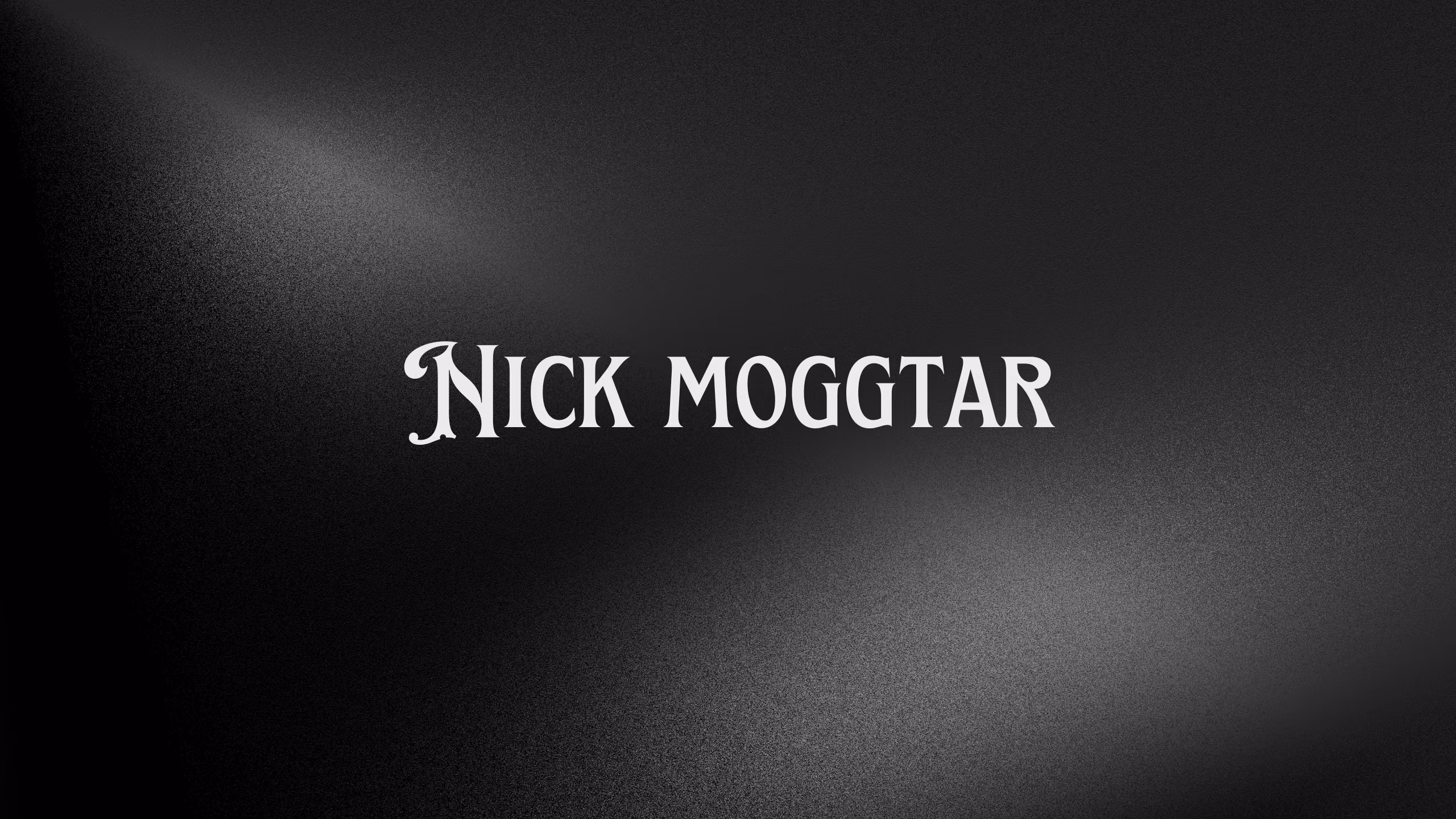 Nick Moggtar Guide
