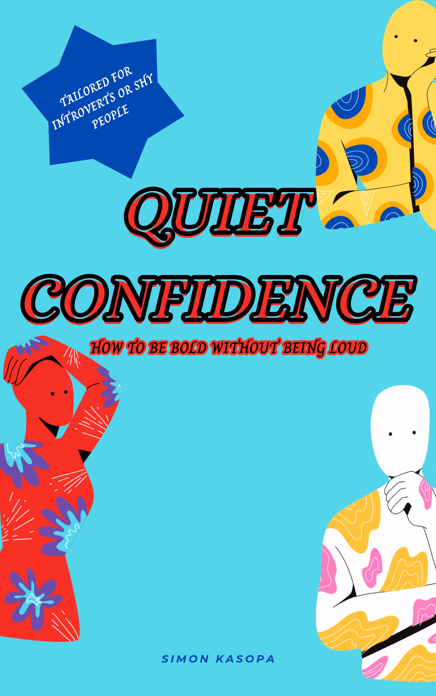 Quiet Confidence