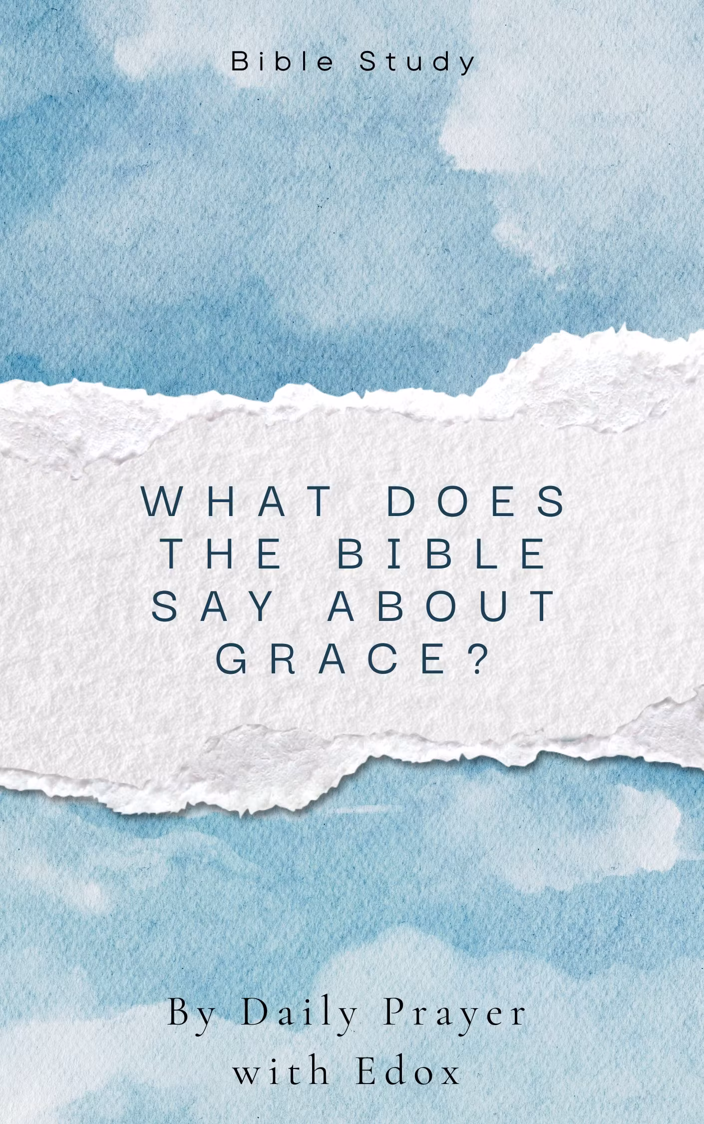 Bible Study: Grace