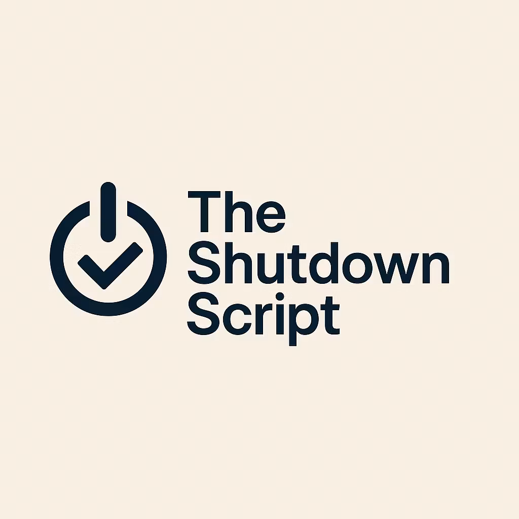The 10-Minute Shutdown Script 