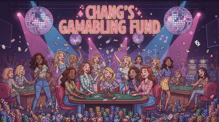 Chang Gambling Fund