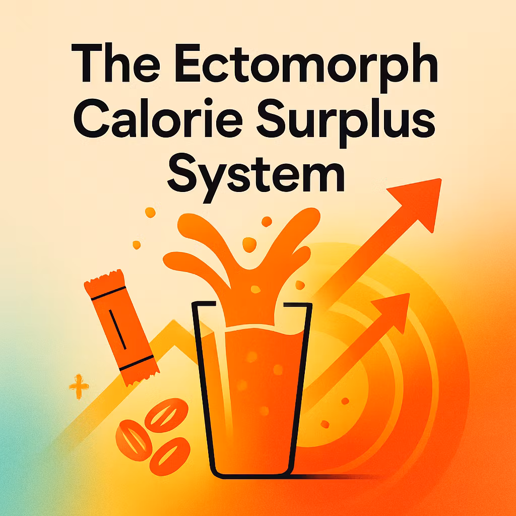 The ectomorph calorie surplus