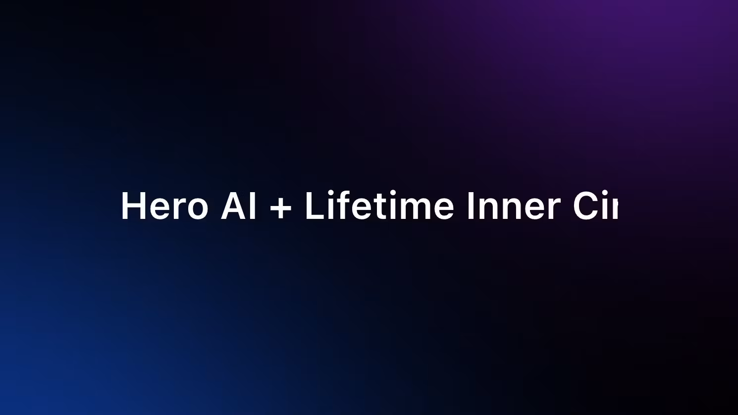 Hero AI + Lifetime IC