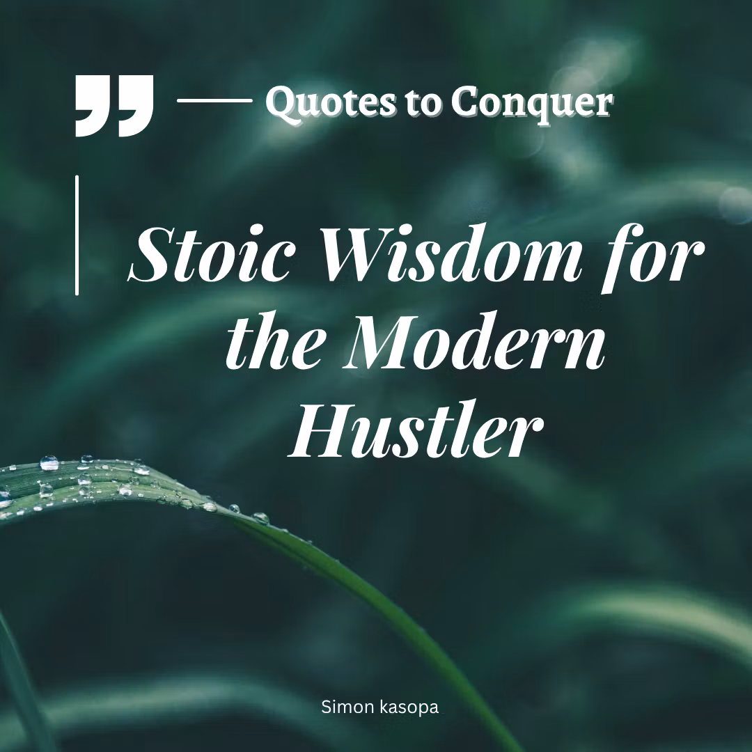 Quotes to Conquer