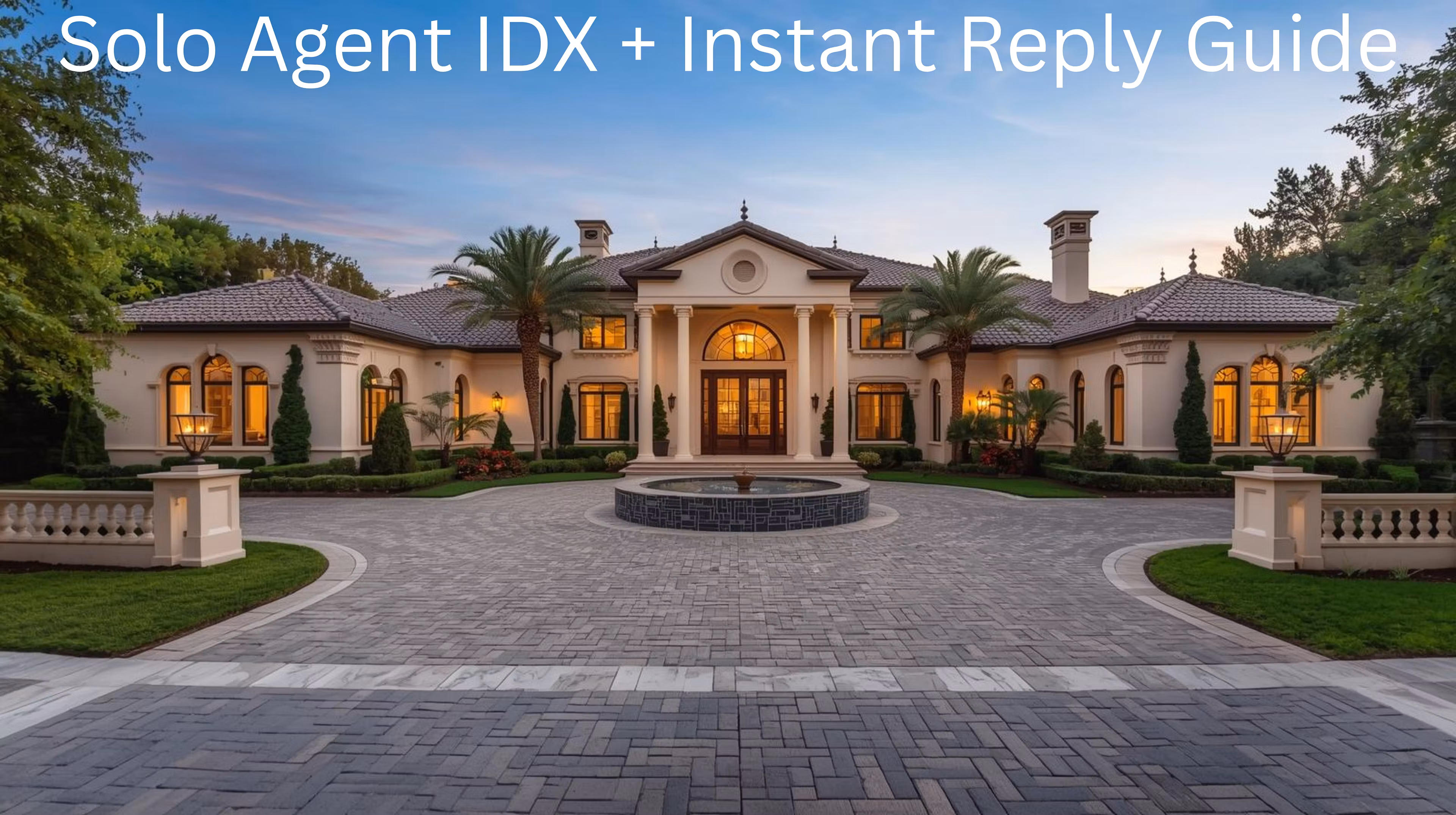 IDX Mastery for Solo Agents