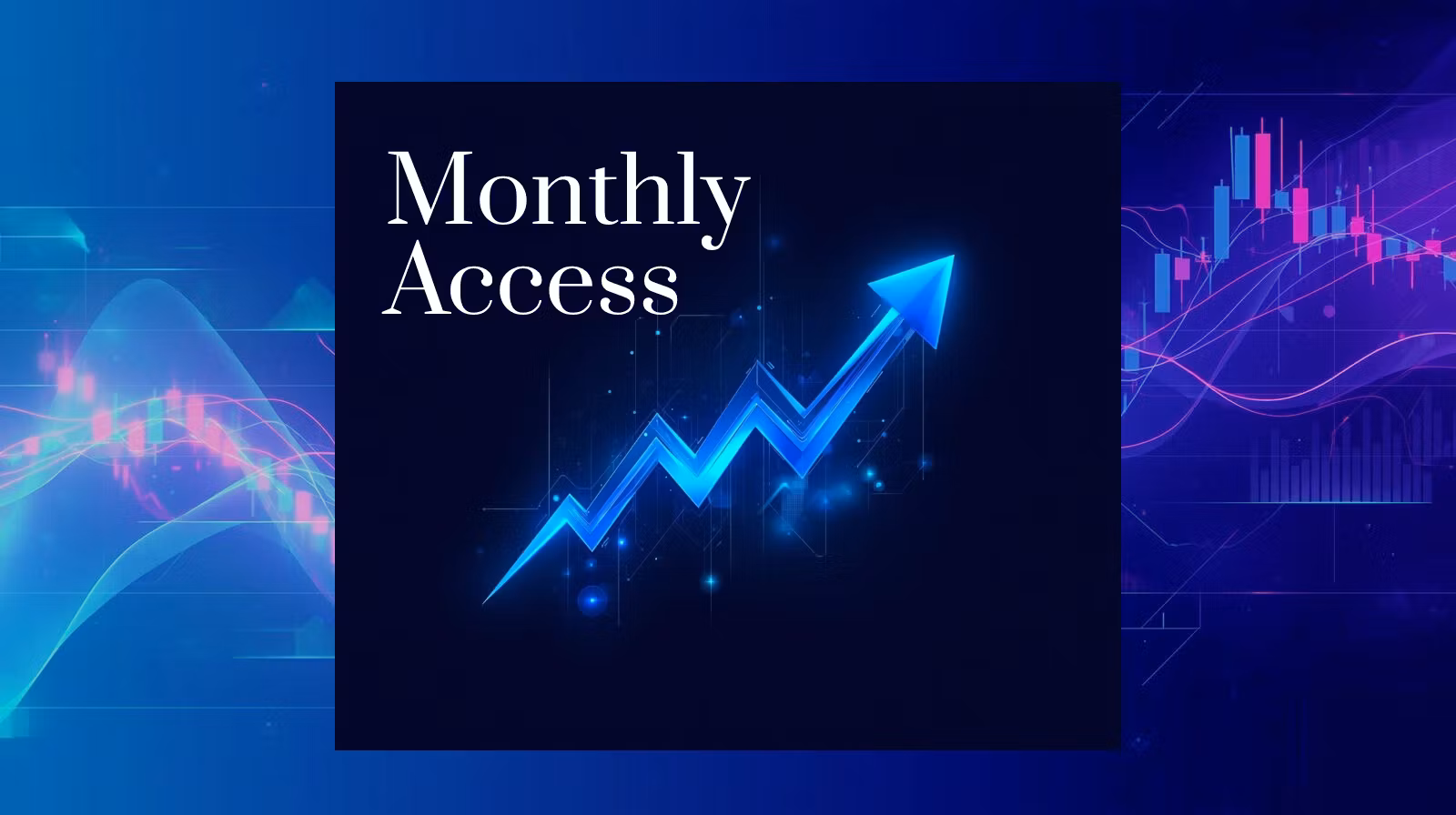 Monthly Access