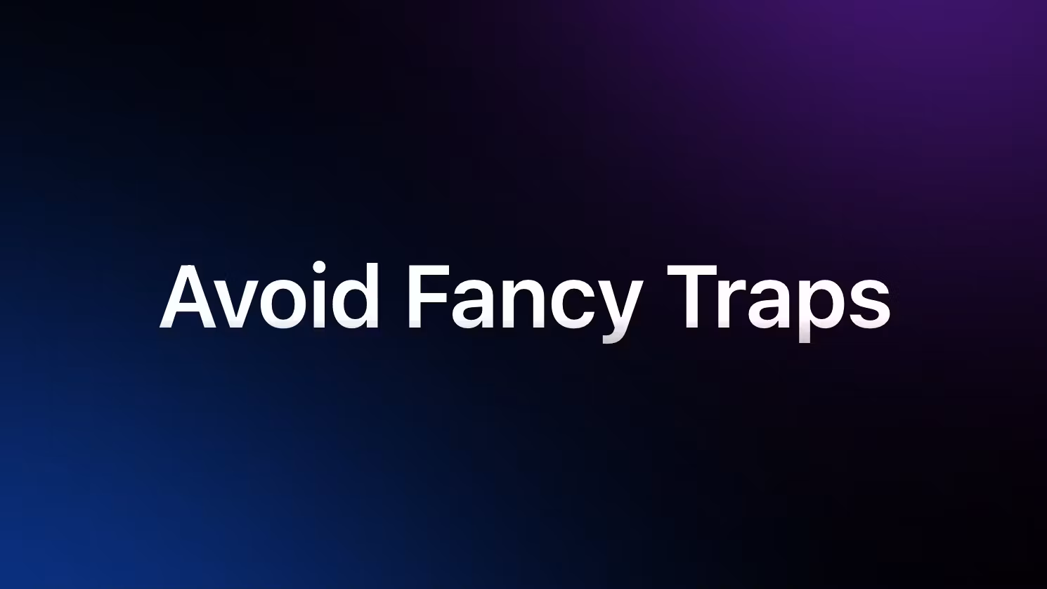 Fancy Traps