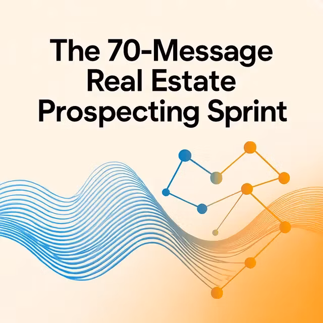 70-Message Real Estate Sprint
