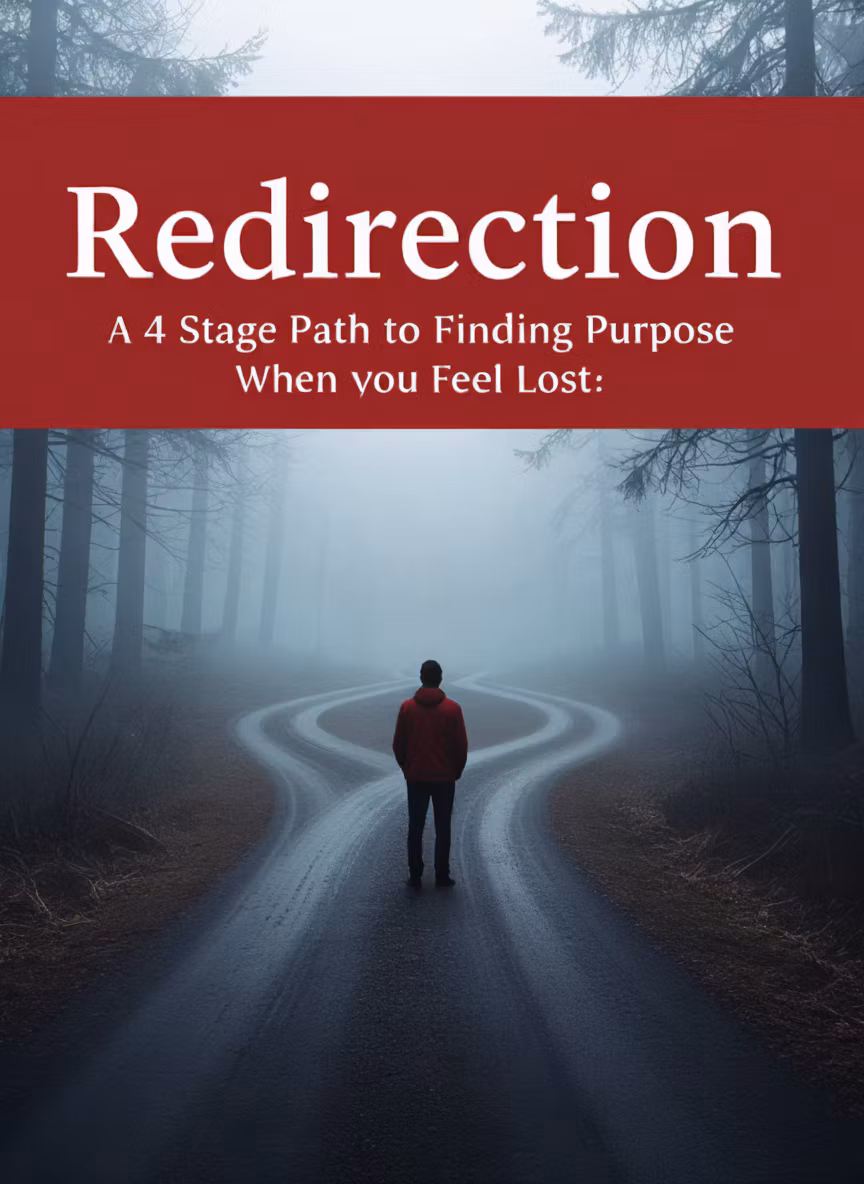 Redirection: a path to purpose