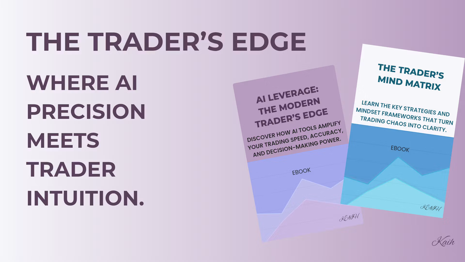 The trader's advantages (AI)