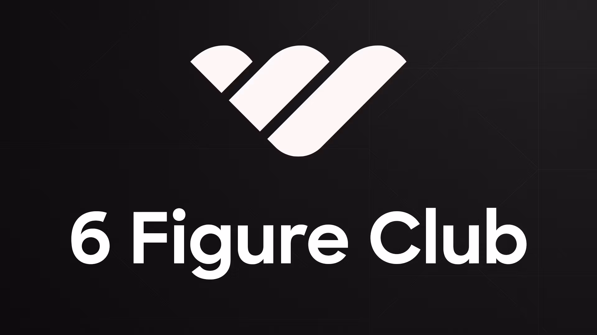 6 Figure Club