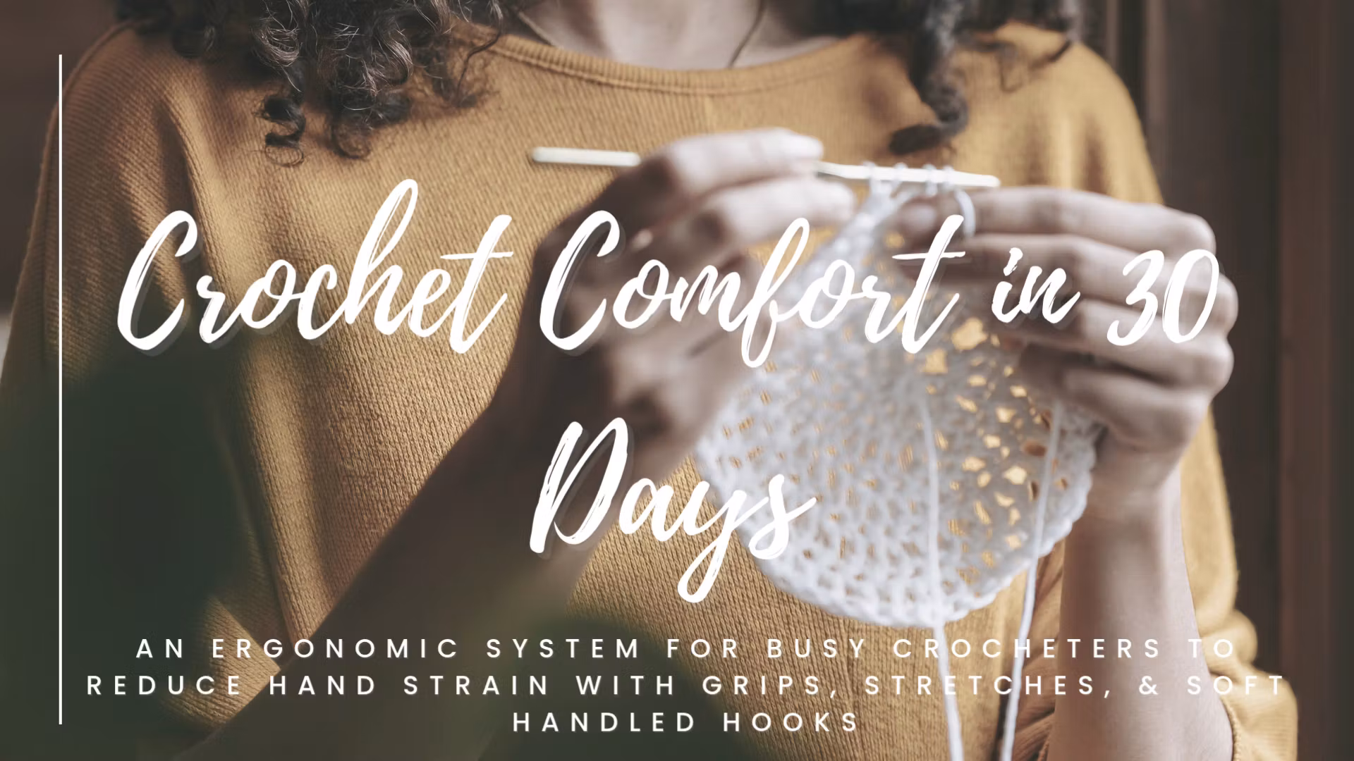 Crochet Comfort In 30 Days