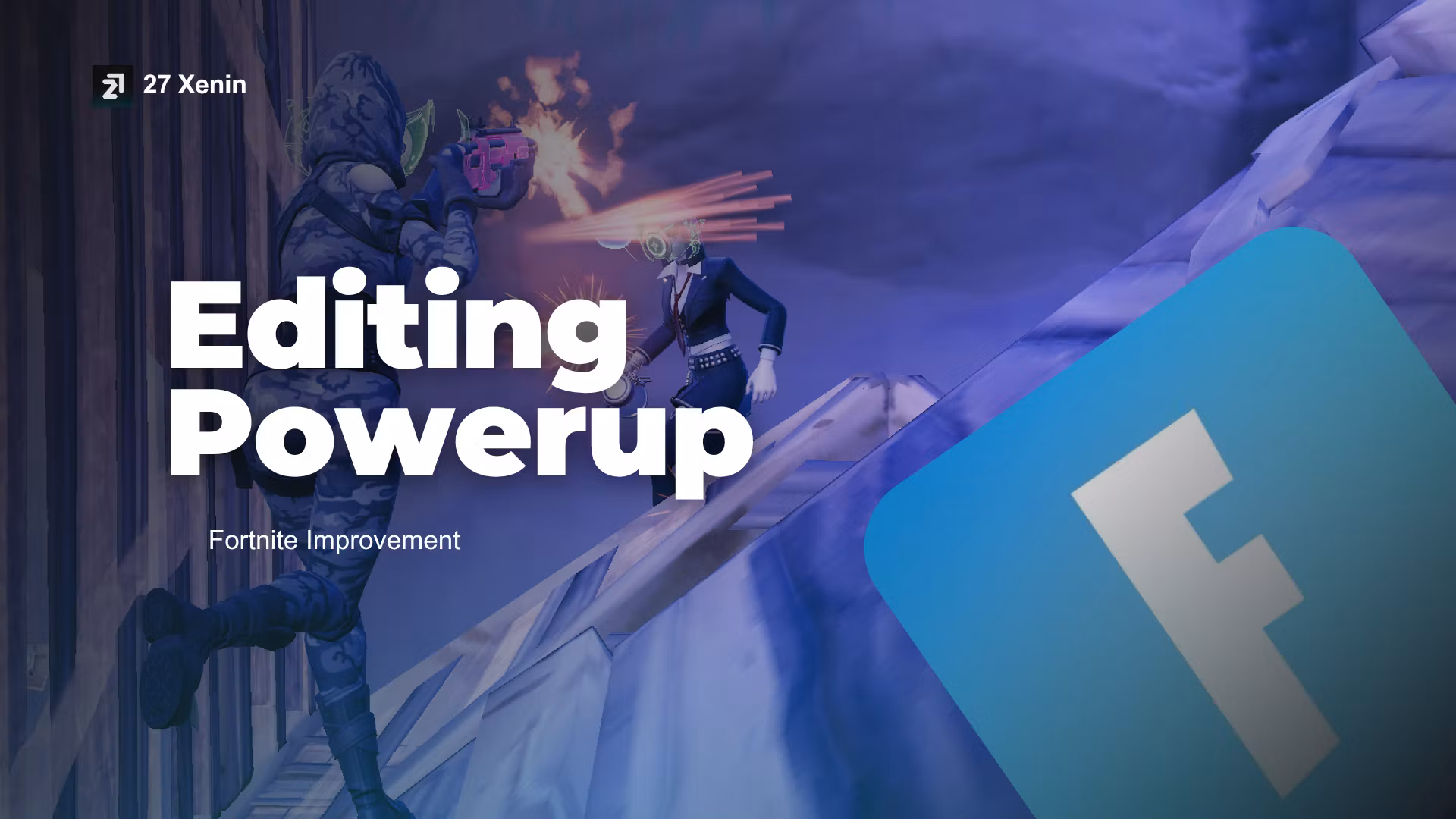 Fortnite Editing Power Up