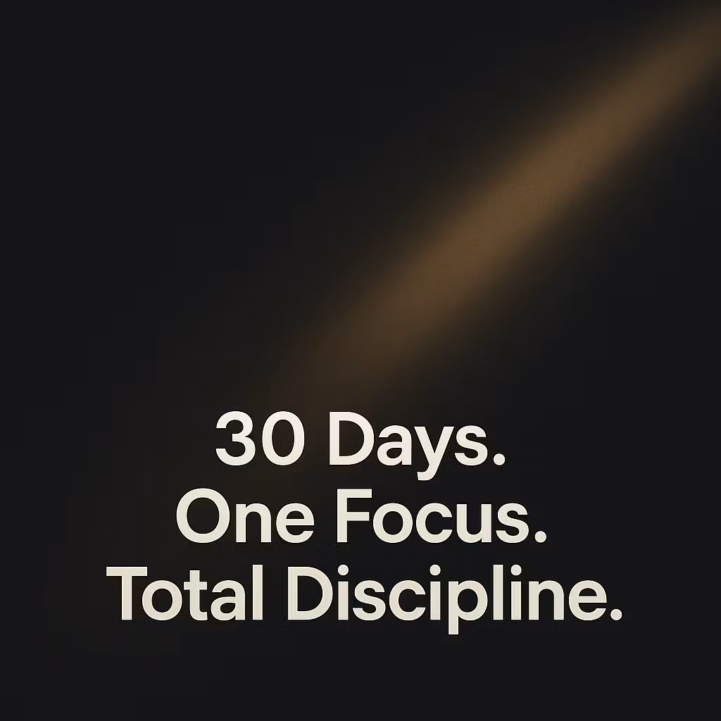 30 Day "Monk-Mode" Tracker