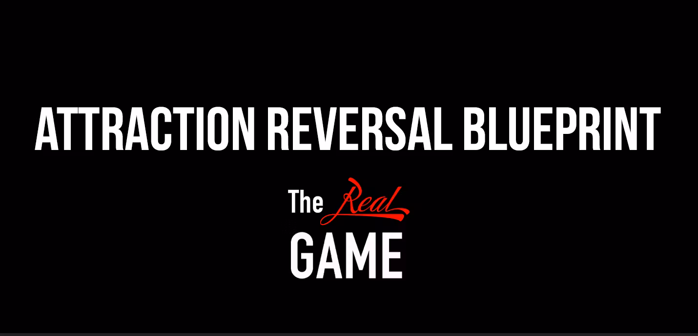 Attraction Reversal Blueprint