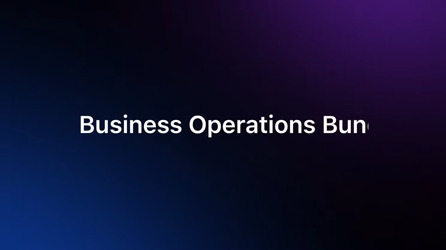 Business Operations Bundle