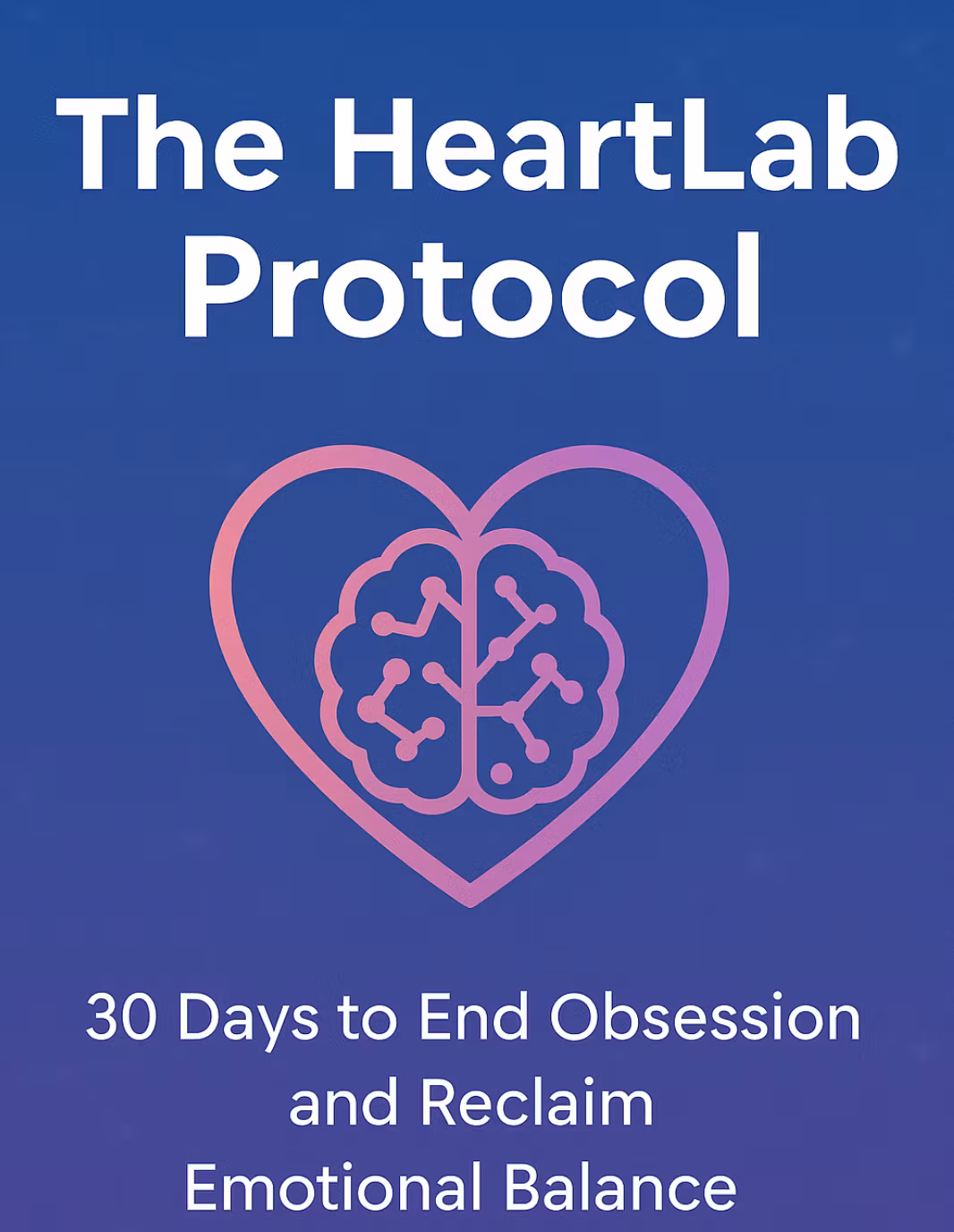 THE HEARTLAB PROTOCOL