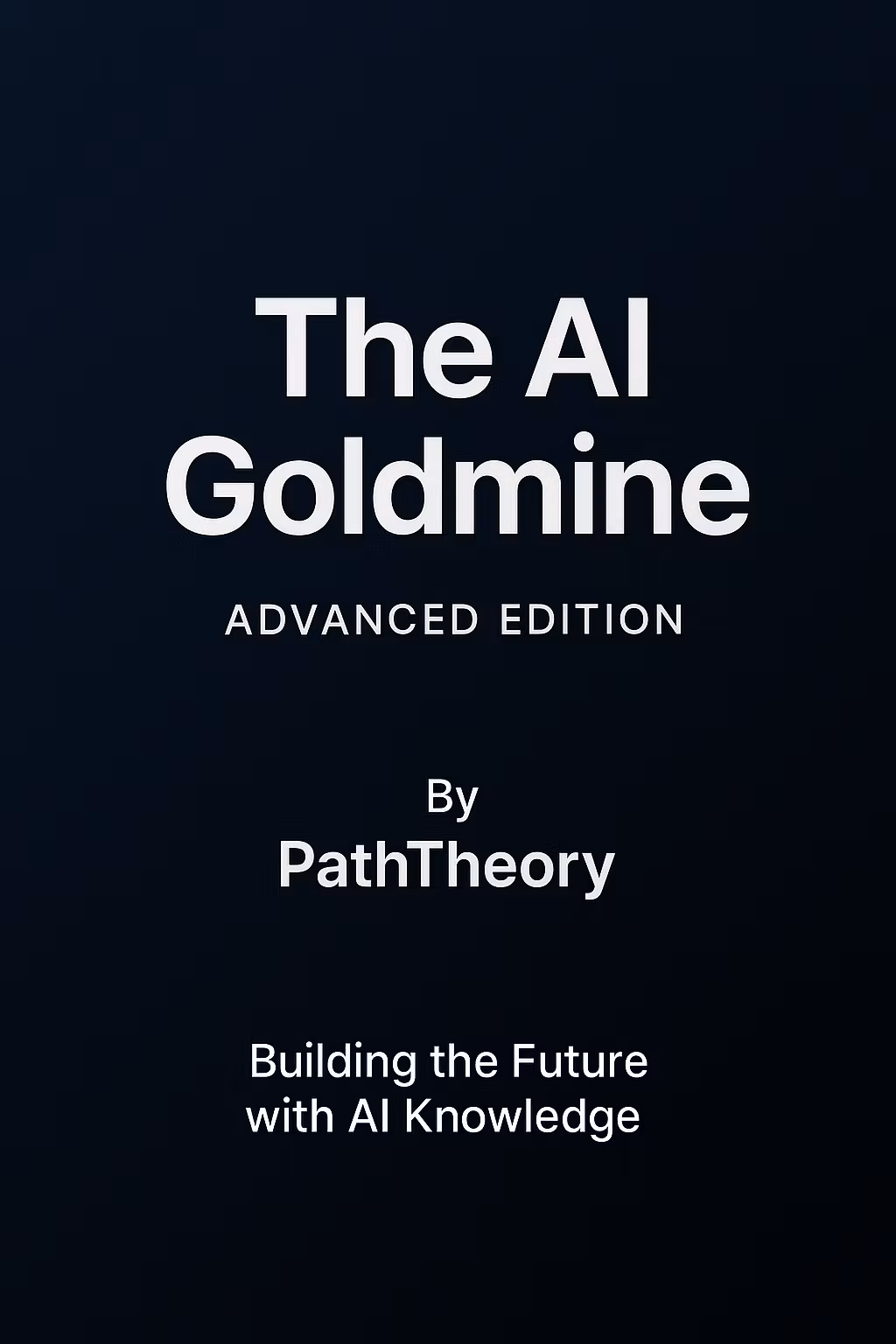 The AI Goldmine: 5o Ways 