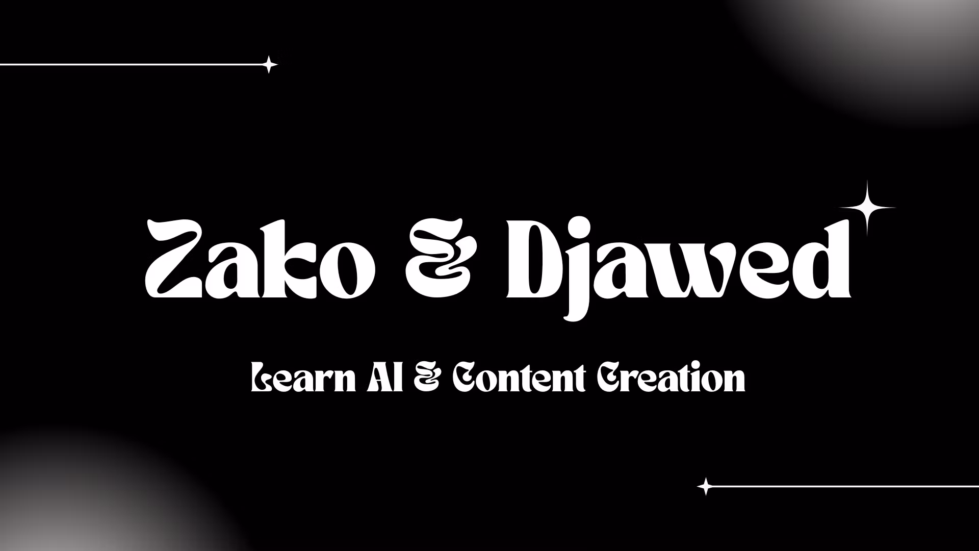 Zako & Djawed - Learn AI