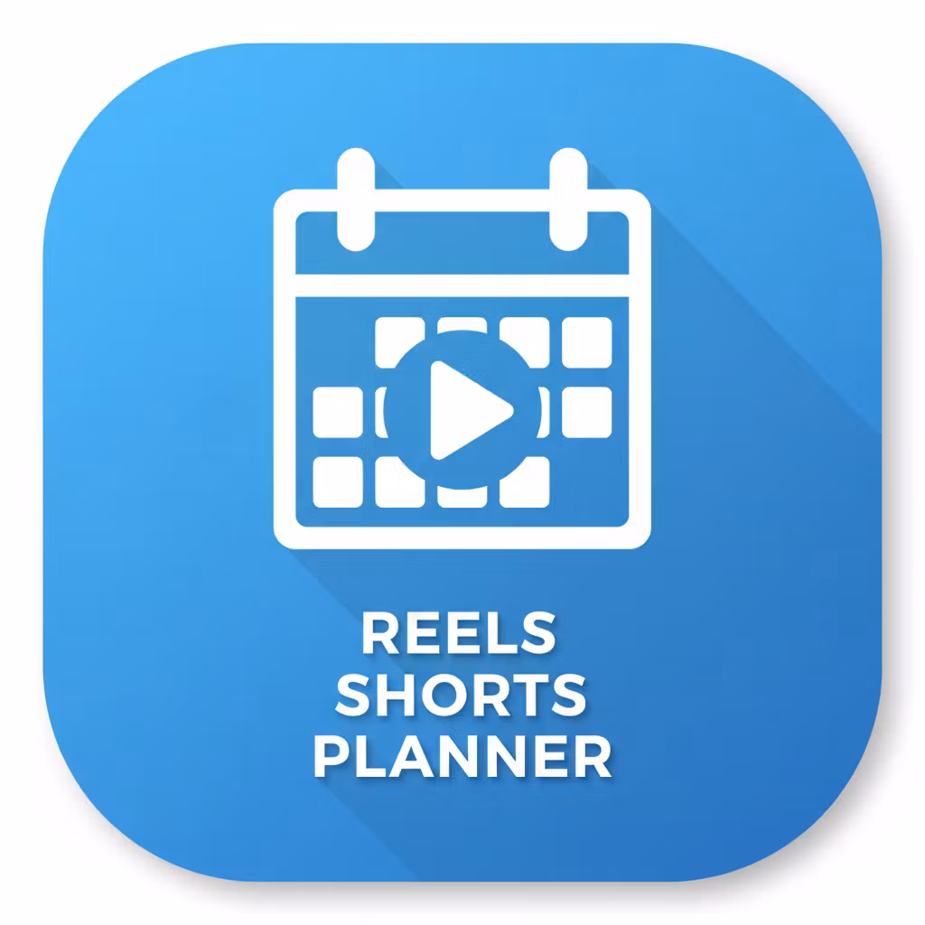 Reels & Shorts Planner 