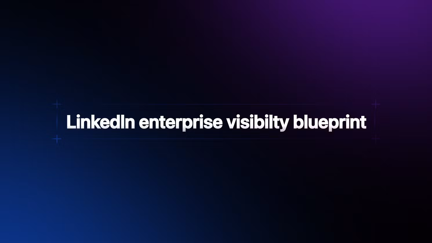LinkedIn B2B Deal Management