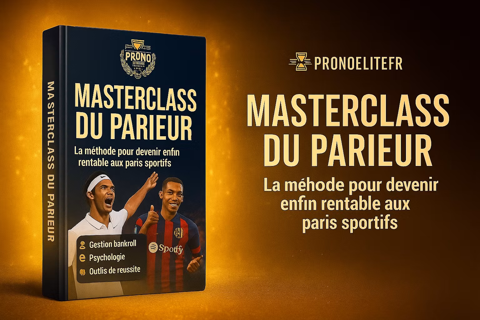 La Mastersclass du parieur 