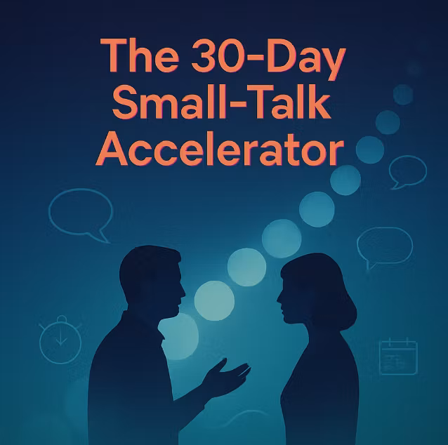 The 30-Day Small-Talk Accel