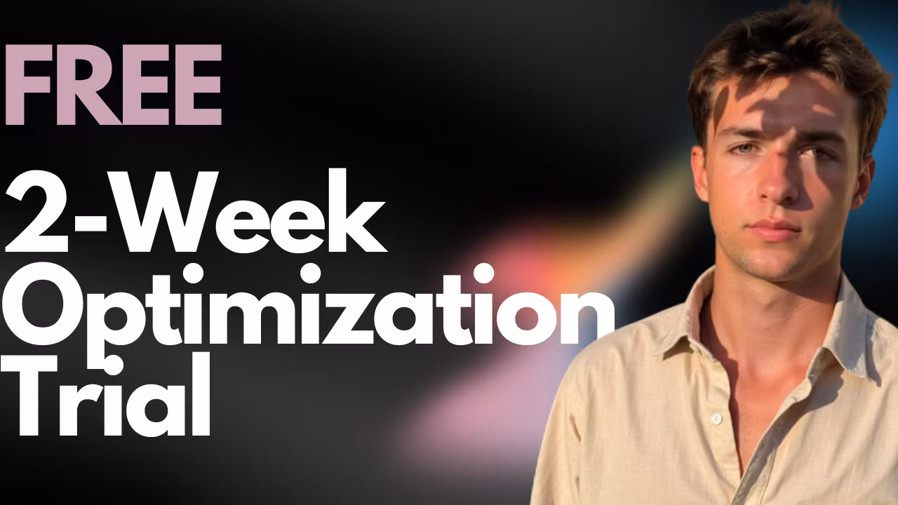 2-Week Optimization Trial