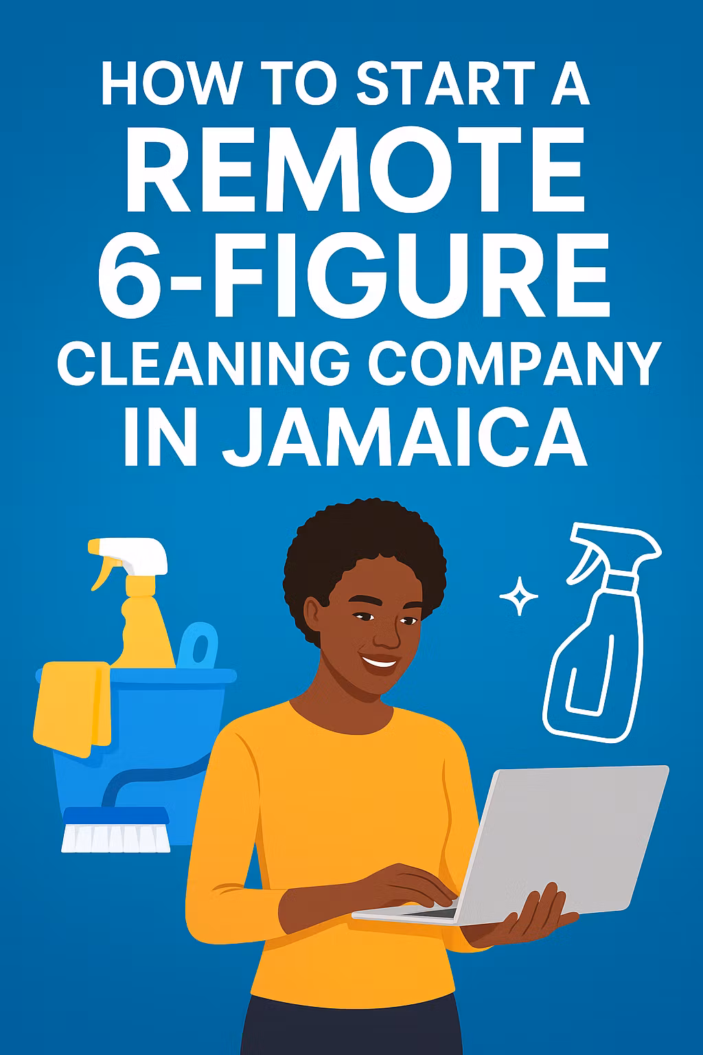 Remote 6Figure Cleaning E-Book