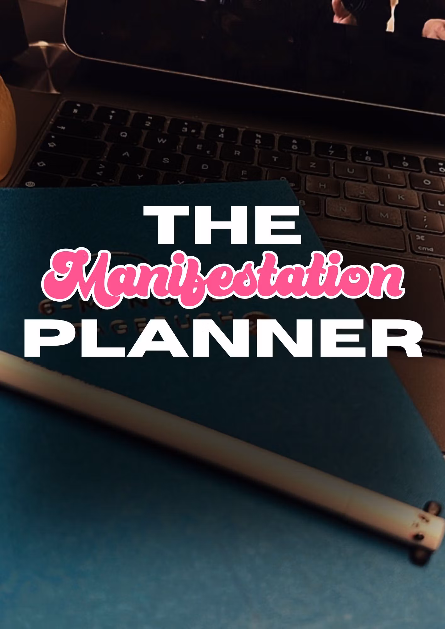 The Manifestation Planner