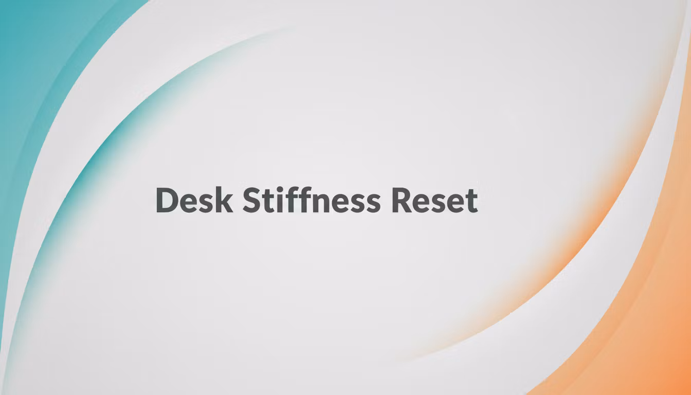 Desk Stiffness Reset