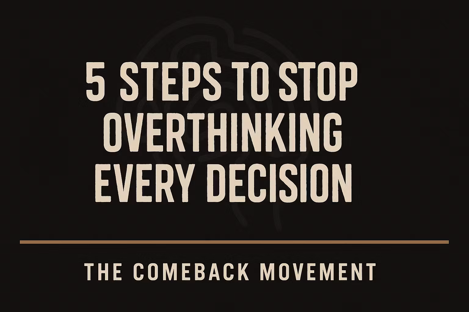 Stop Overthinking Guide