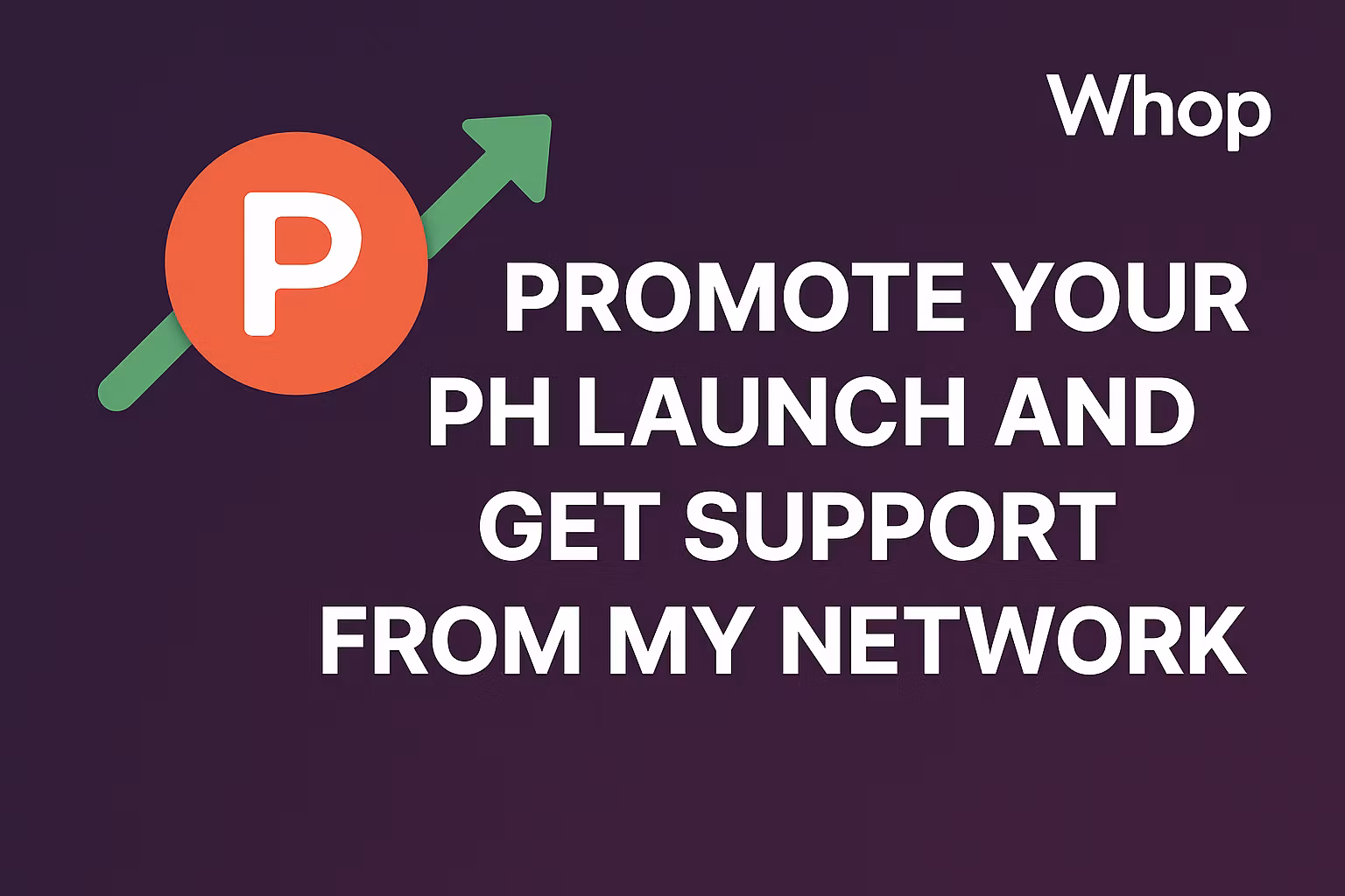Product Hunt Launch Promotion