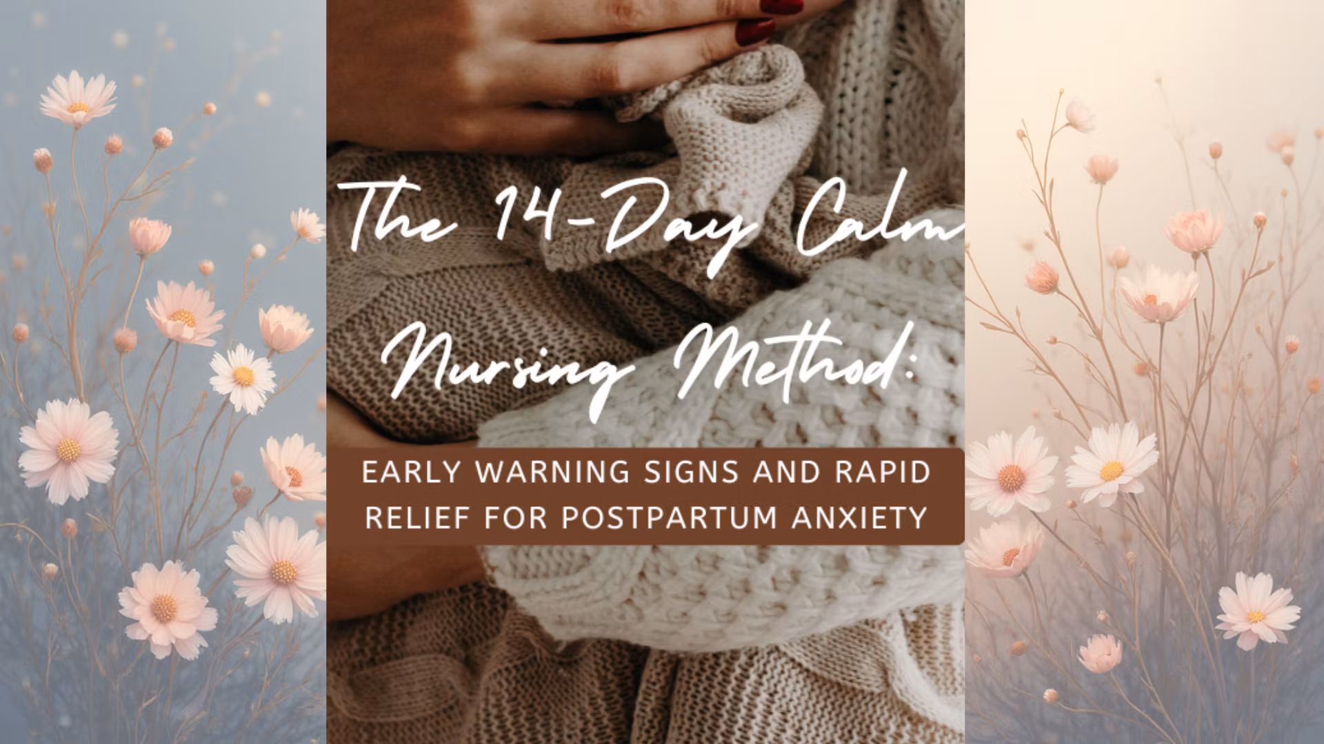 The 14 Day Calm Nursing Method