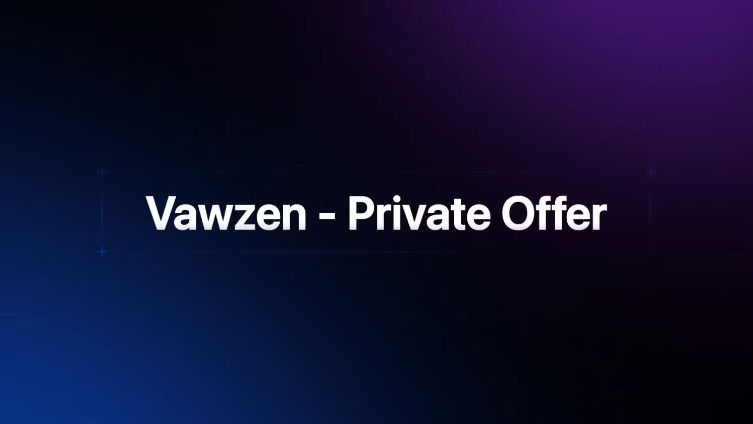 Vawzen Private Offer