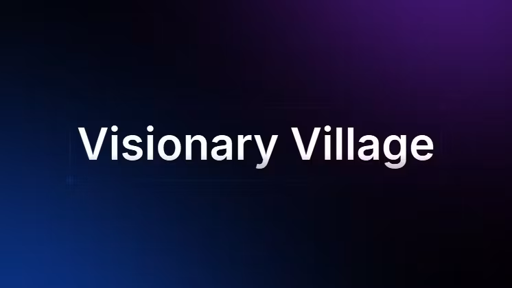 Visionary Village: Together
