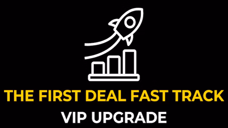 First Deal Fast Track Upgrade