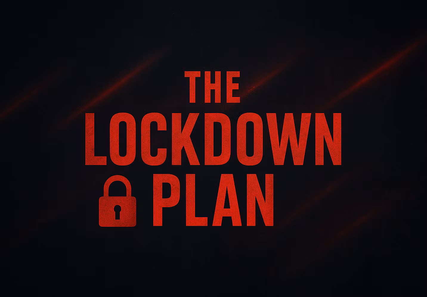 The Lockdown Plan