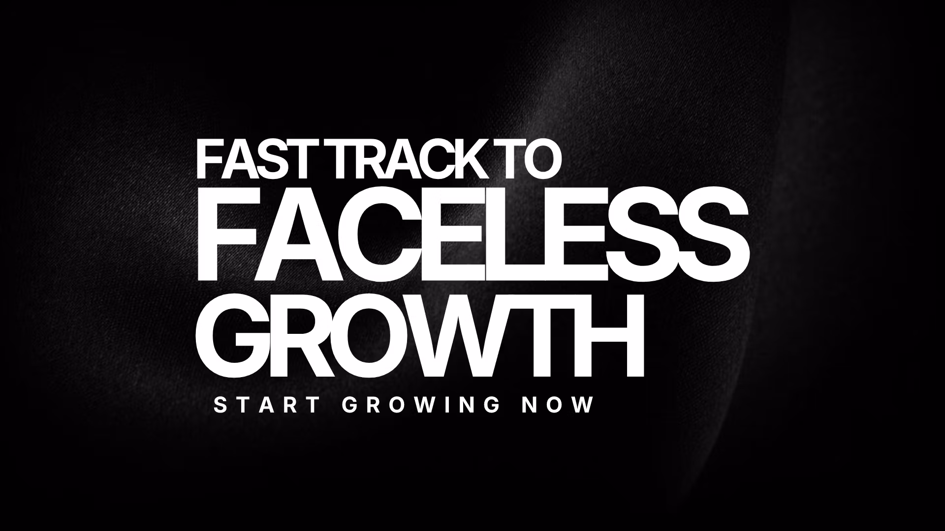 Faceless Growth Starter Kit