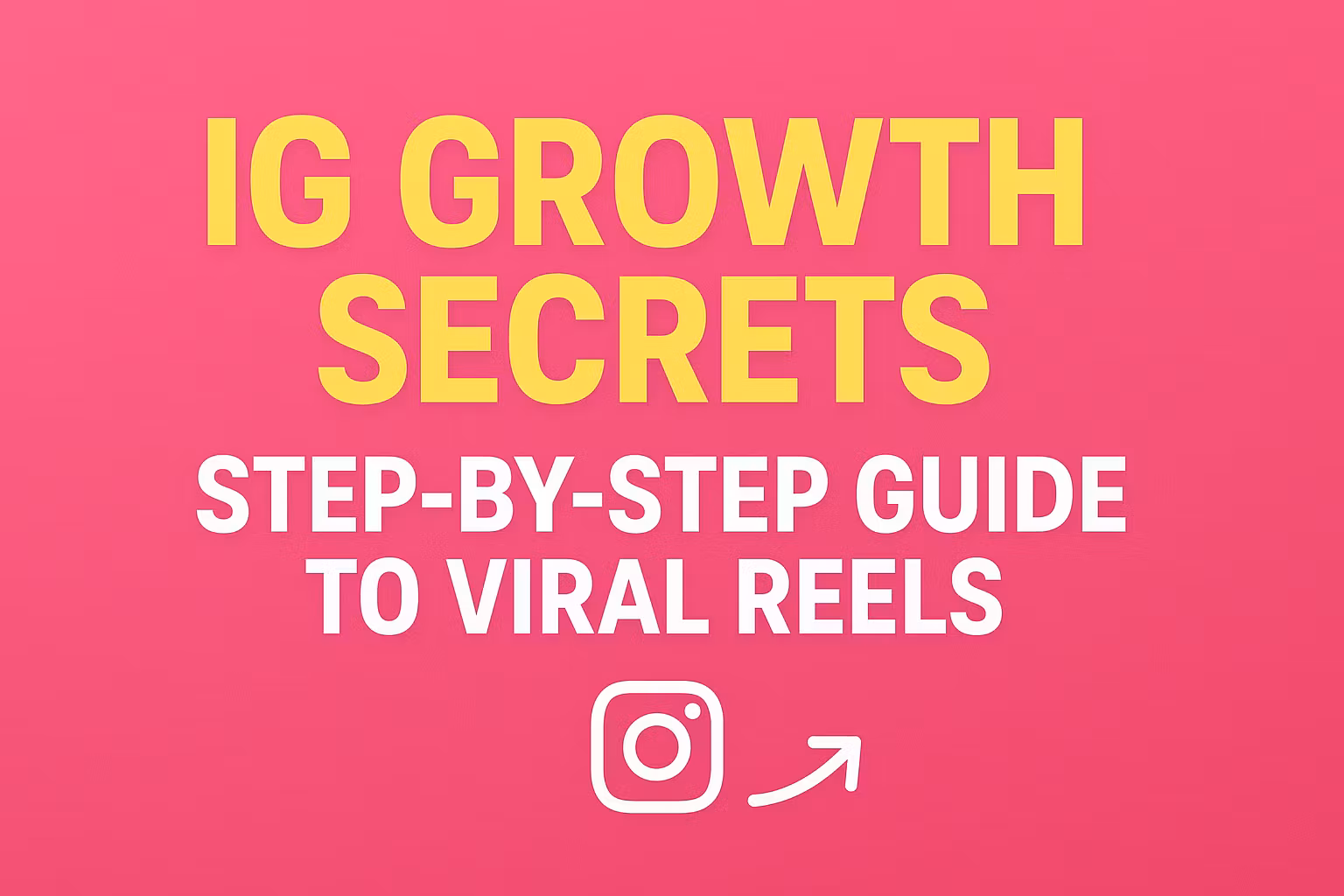 Viral IG Reels Guide