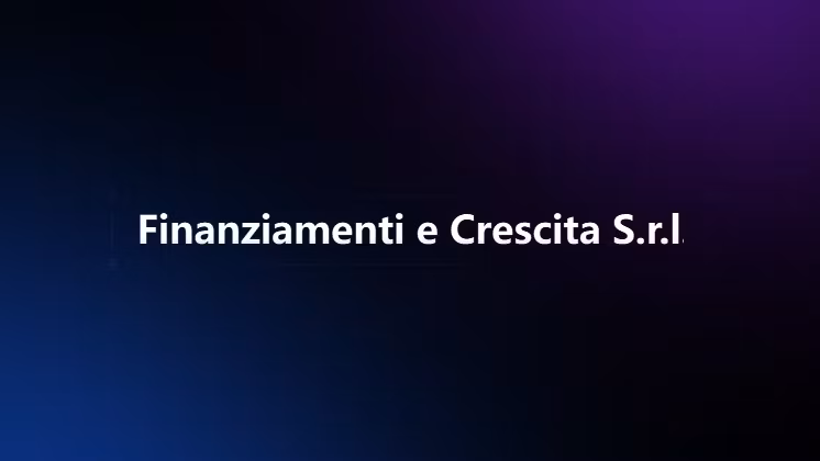 Finanziamenti e Crescita S.r.l