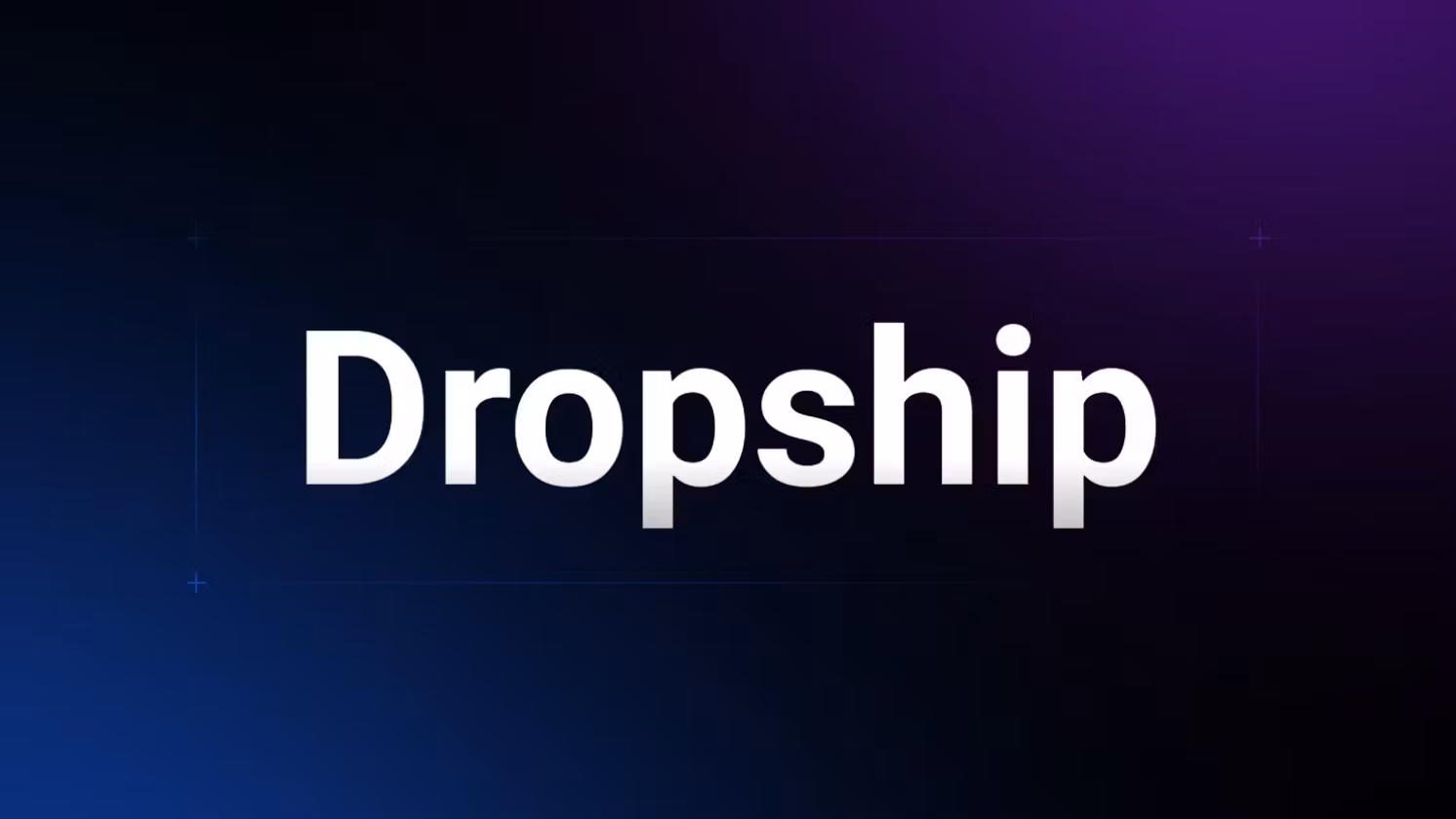 Dropship guide