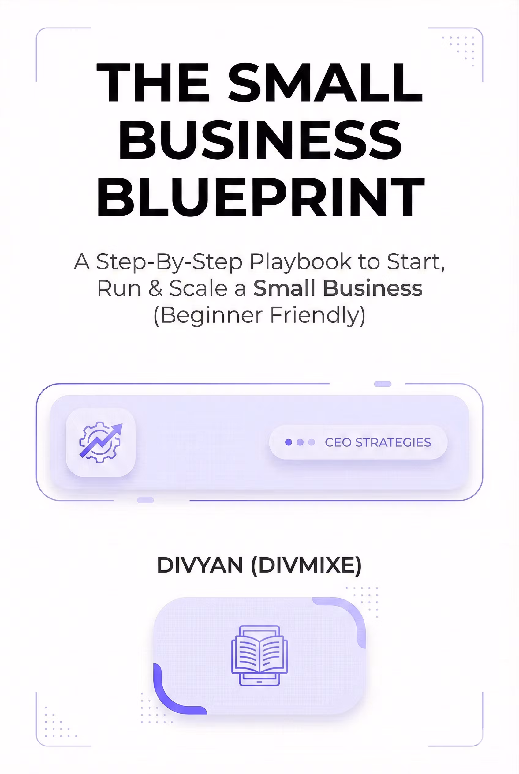 The Small Business Blueprint