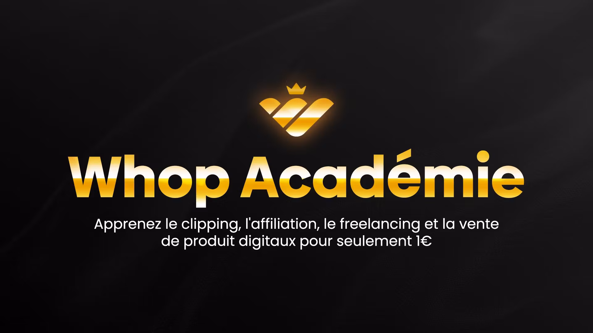 Whop Académie
