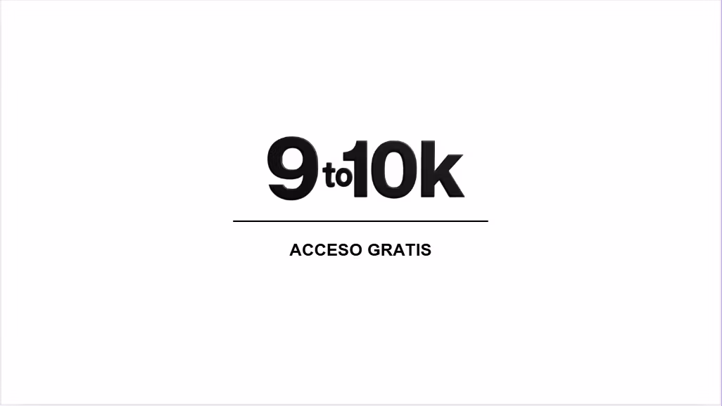 Acceso Gratis - 9to10k